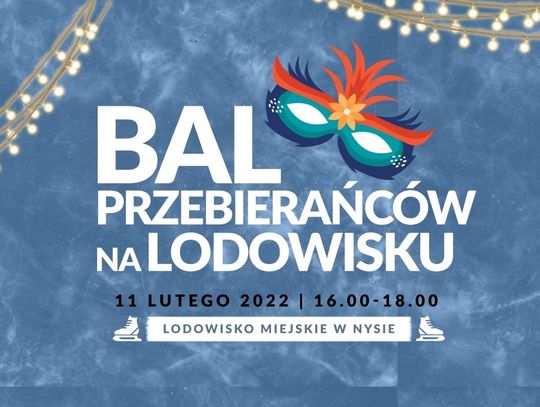 11 lutego bal przebierańców na lodowisku!