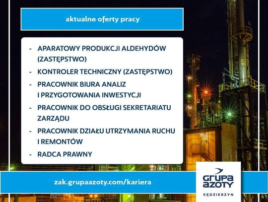 6 nowych ofert pracy w Grupie Azoty ZAK S.A.