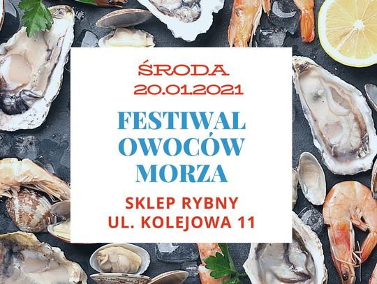 Aż ślinka cieknie! Czeka nas Festiwal Owoców Morza!