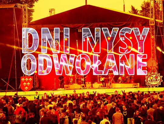 Dni Nysy odwołane!