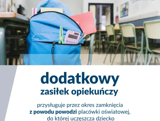 Dodatkowy zasiłek opiekuńczy dla opiekunów dzieci z terenów dotkniętych powodzią