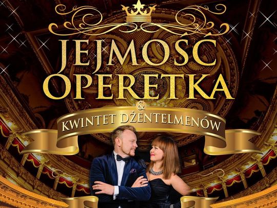 JEJMOŚĆ OPERETKA z kwintetem GENTELMENÓW