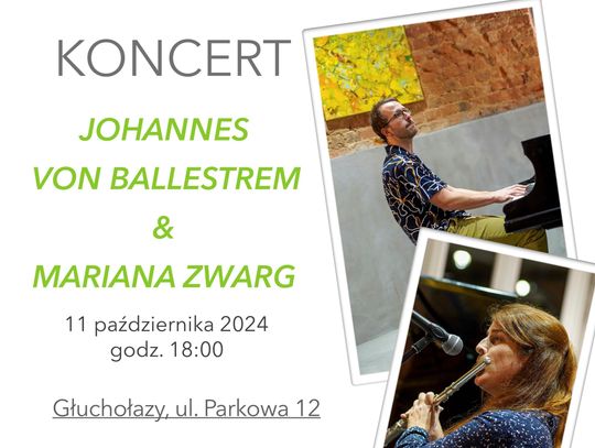 Koncert Johannesa von Ballestrem i Mariany Zwarg