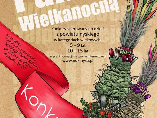 NDK organizuje konkurs na najpiękniejszą Palmę Wielkanocną