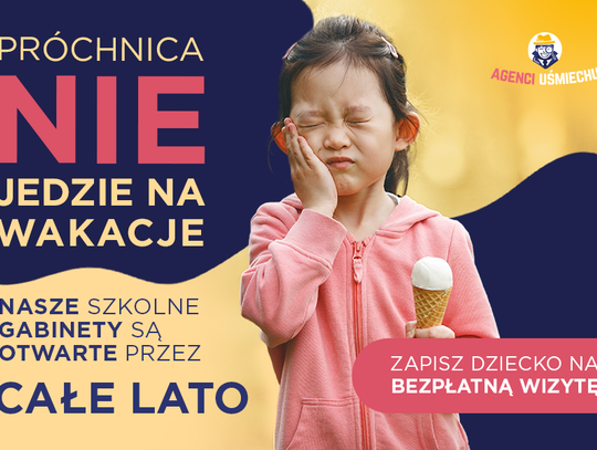 Nie ma wakacji dla próchnicy. Szkolny gabinet stomatologiczny działa także latem