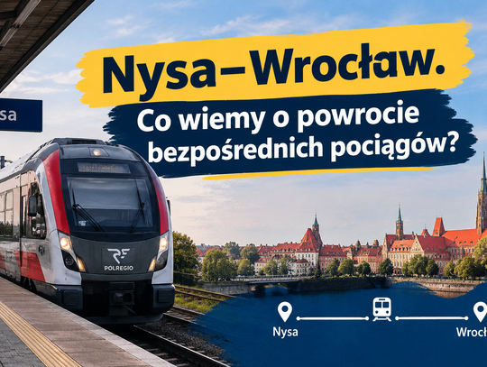Nysa–Wrocław. Co wiemy o powrocie bezpośrednich pociągów?