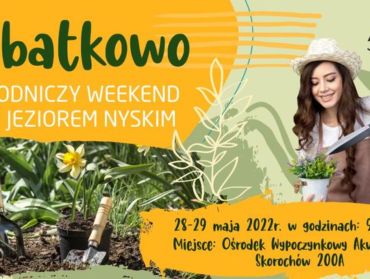 Ogrodniczy weekend nad nyskim jeziorem