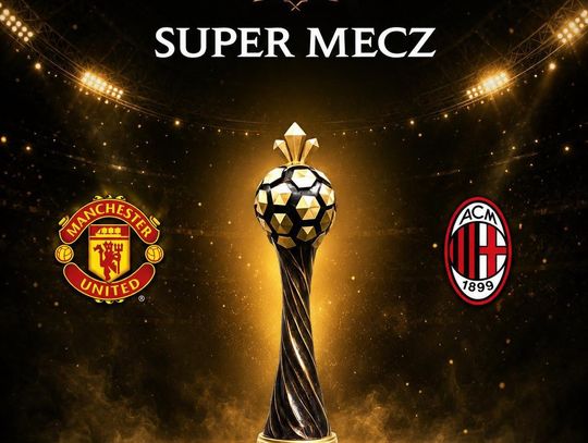 Piłkarskie święto we Wrocławiu! Manchester United i AC Milan zagrają w Super Meczu