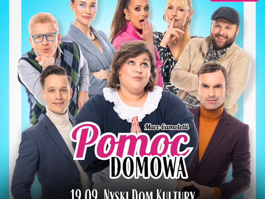 „Pomoc Domowa" w Nyskim Domu Kultury  – wieczór pełen śmiechu i niespodzianek! Bilety już od 65 zł!