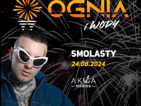 Smolasty na Festiwalu Ognia i Wody. O której koncert?