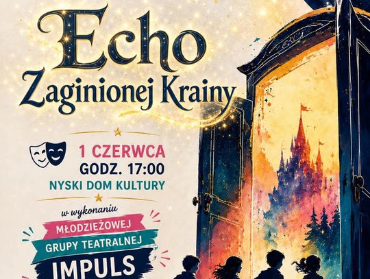 Teatralny Dzień Dziecka w Nysie. „Echo Zaginionej Krainy” już 1 czerwca