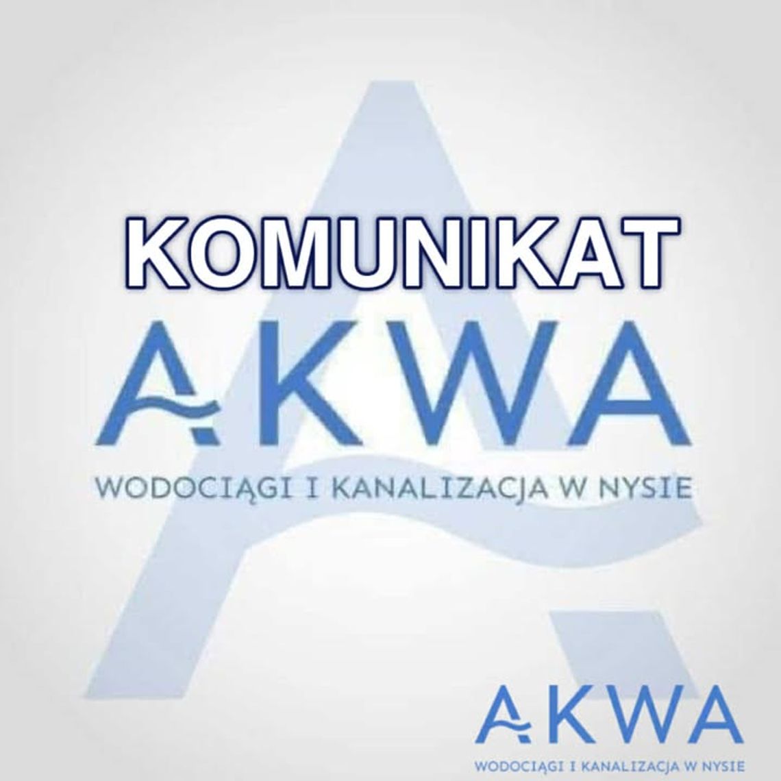 Komunikat AKWY - możliwe spadki ciśnienia i pogorszenie jakości wody w związku z remontem magistrali