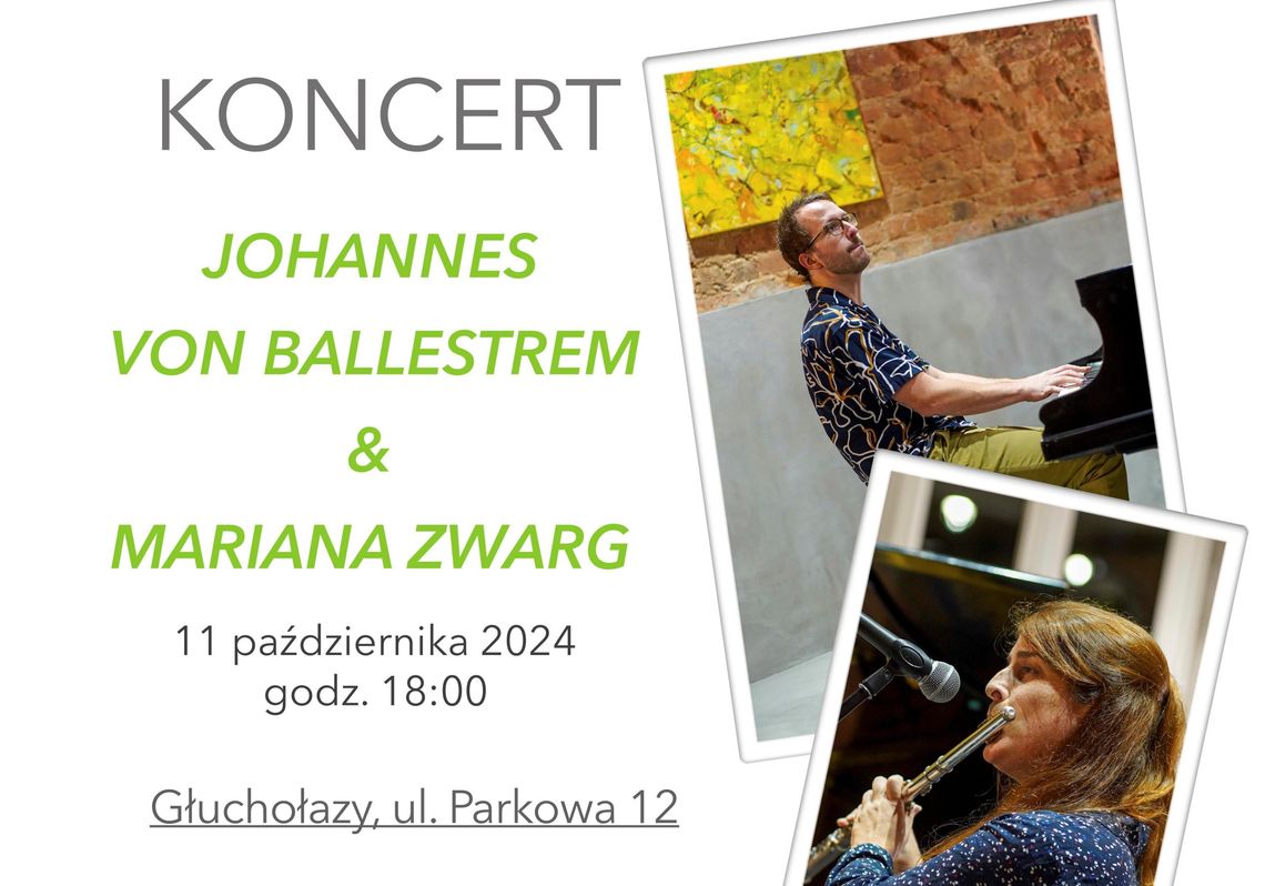 Koncert Johannesa von Ballestrem i Mariany Zwarg