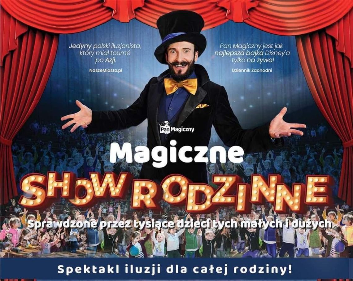 Magiczne rodzinne show w Paczkowie!