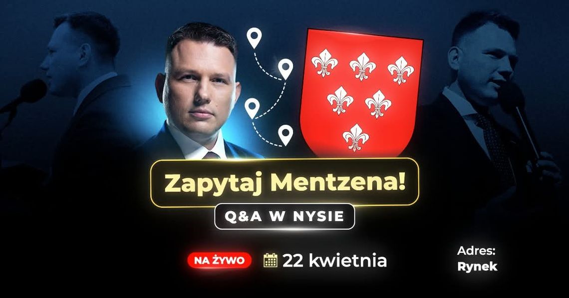 Mentzen wraca do Nysy. Tym razem mieszkańcy będą mogli zadawać pytania