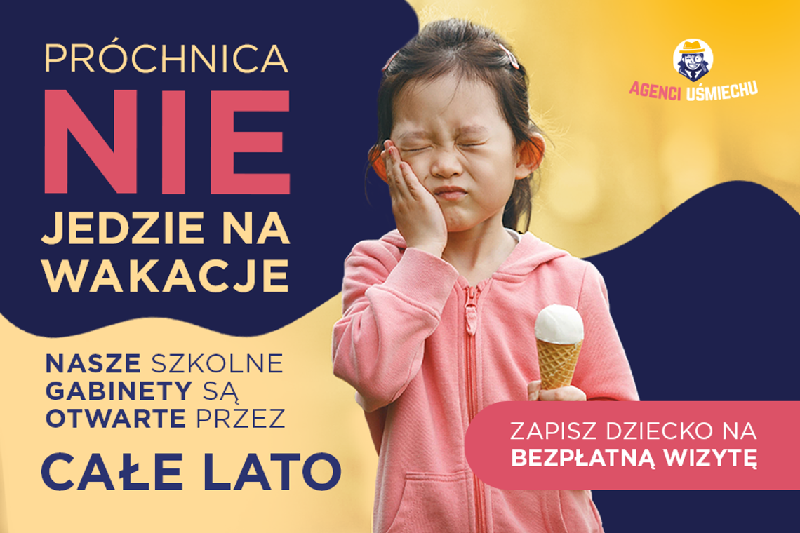 Nie ma wakacji dla próchnicy. Szkolny gabinet stomatologiczny działa także latem Nie ma wakacji dla próchnicy. Szkolny gabinet stomatologiczny działa także latem