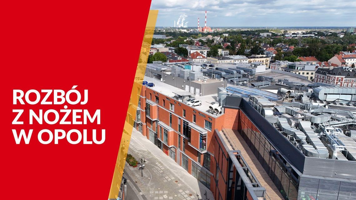 Nożownik pod galerią. Jest już w rękach opolskiej policji Nożownik pod galerią. Jest już w rękach opolskiej policji