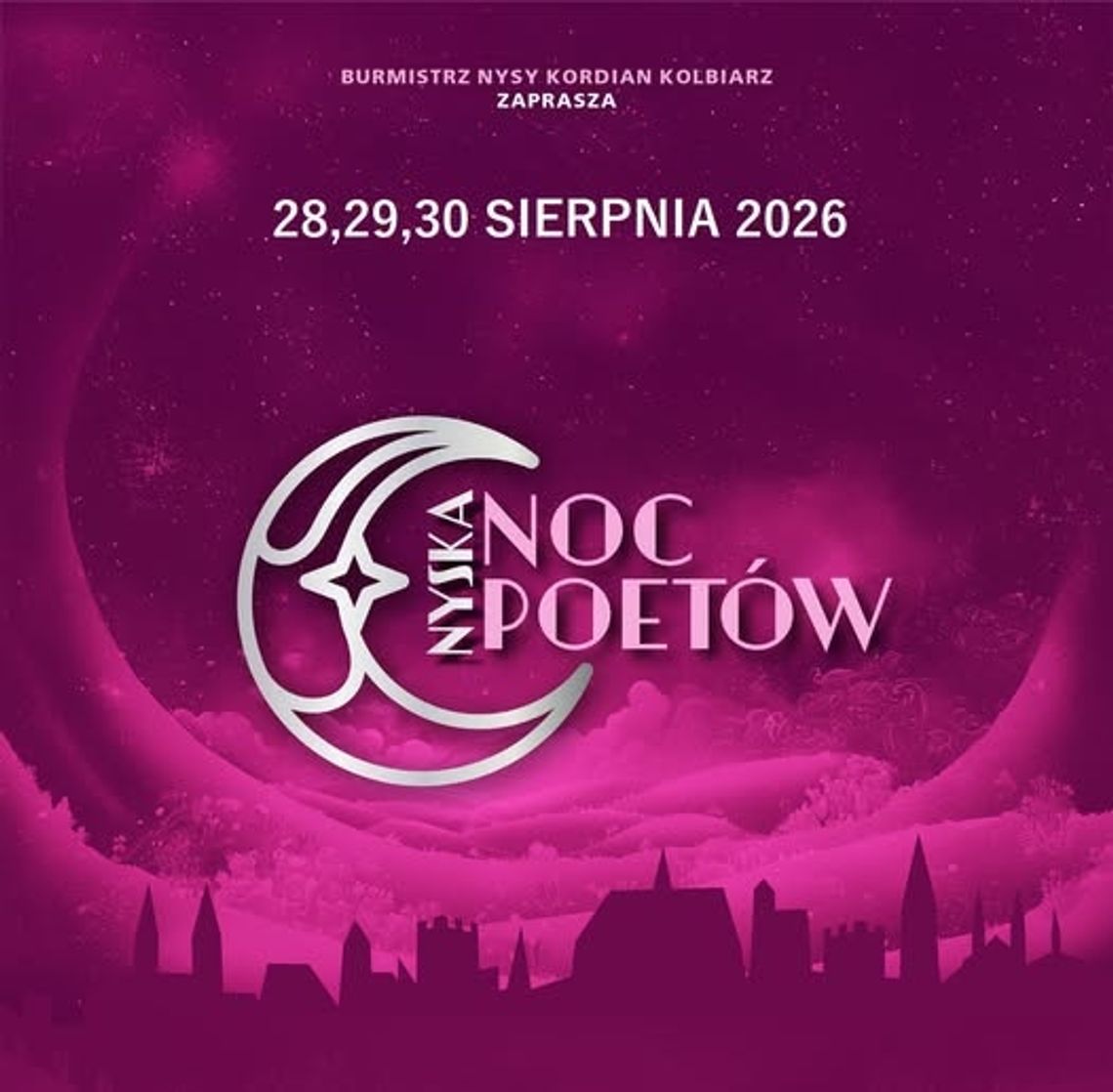 Nysa zaprasza na V Ogólnopolski Festiwal Poezji „Nyska Noc Poetów 2026” Nysa zaprasza na V Ogólnopolski Festiwal Poezji „Nyska Noc Poetów 2026”