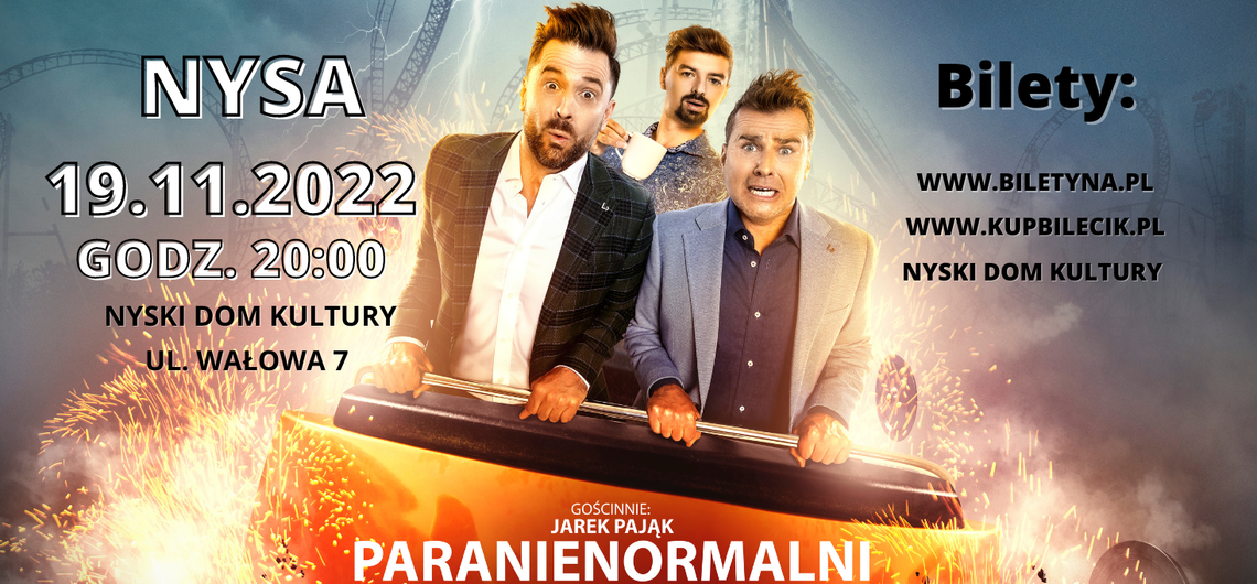 Paranienormalni 19 listopada w Nysie