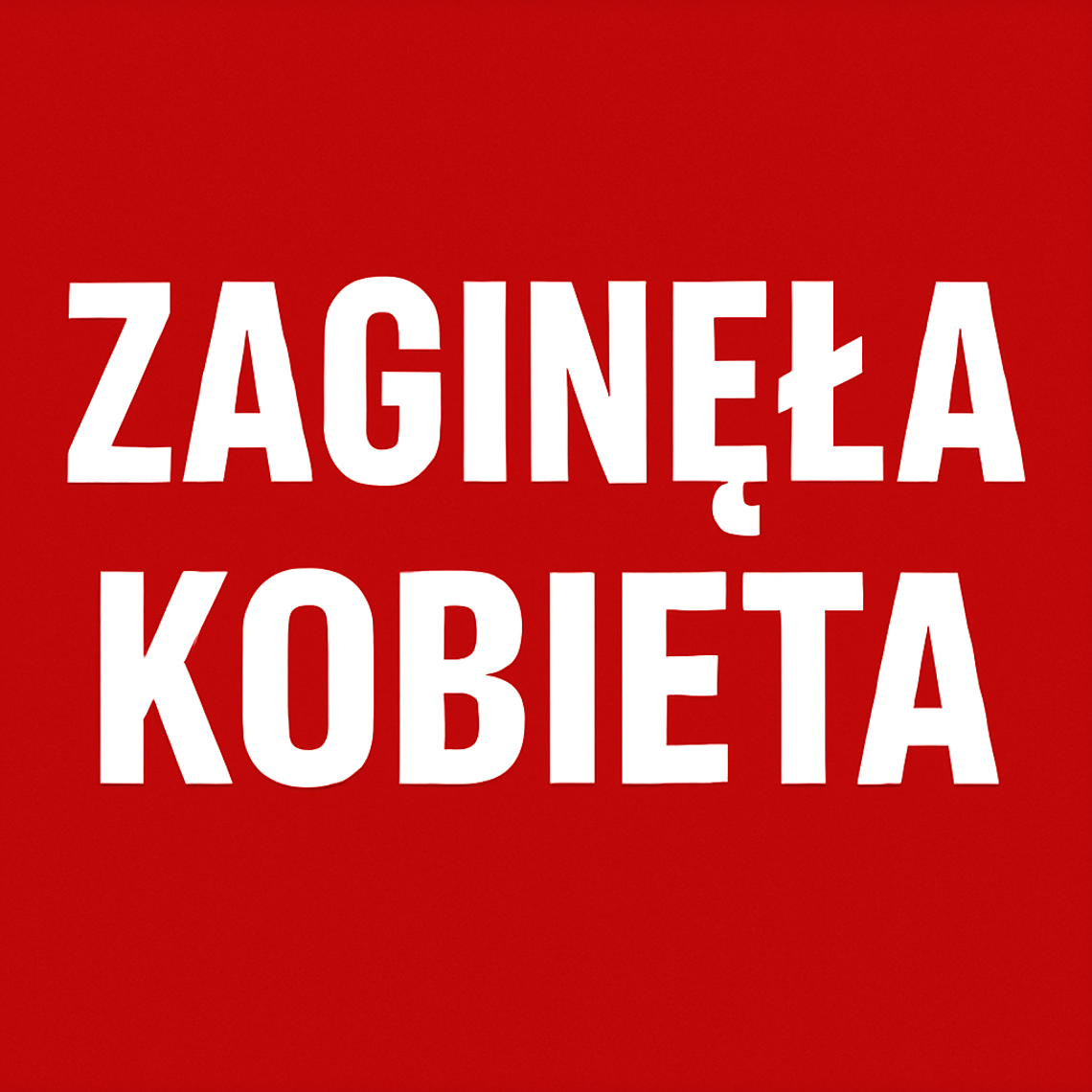 PILNE. Zaginęła kobieta. Policja prowadzi poszukiwania