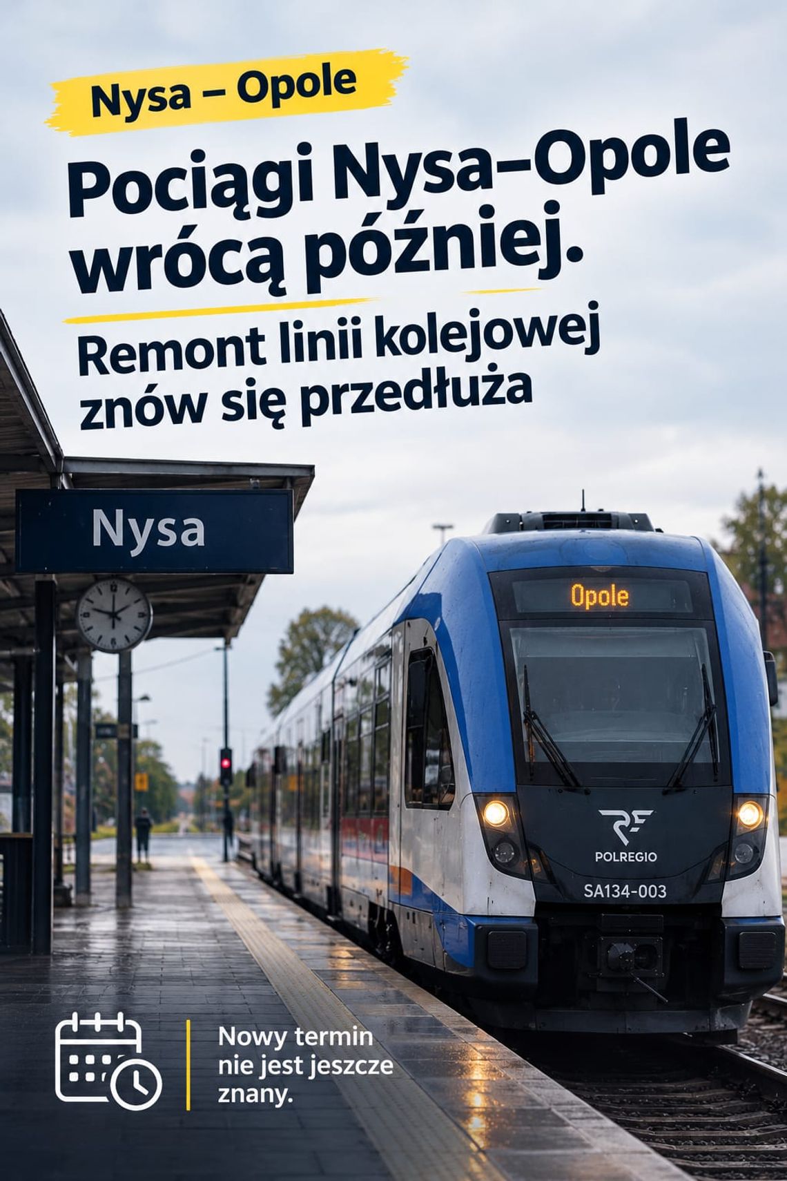Pociągi Nysa–Opole wrócą później. Remont linii kolejowej znów się przedłuża Pociągi Nysa–Opole wrócą później. Remont linii kolejowej znów się przedłuża