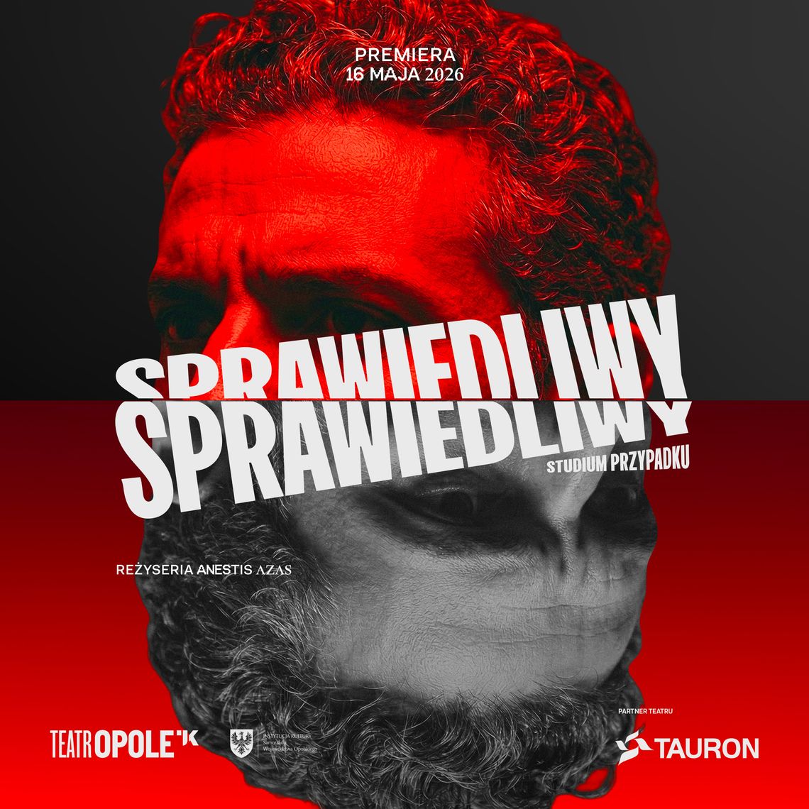 Premiera w teatrze - „Sprawiedliwy. Studium przypadku”
