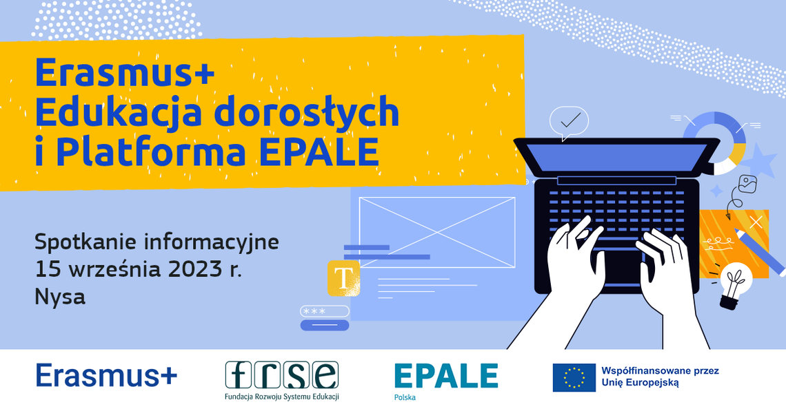 Spotkanie informacyjne Erasmus+ Edukacja dorosłych i Platforma EPALE