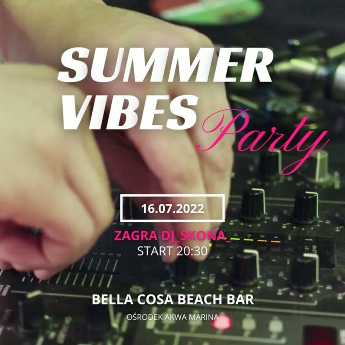 Summer vibes party nad Jeziorem Nyskim