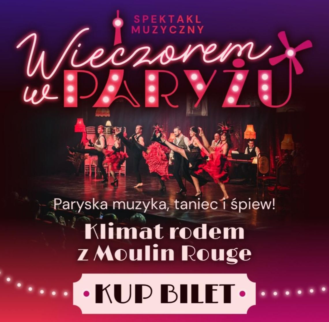 „Wieczorem w Paryżu” – wydarzenie dla miłośników teatru i romantycznych historii