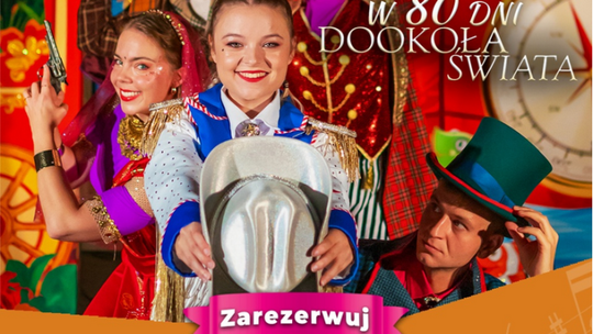 Musical „W 80 dni dookoła świata”