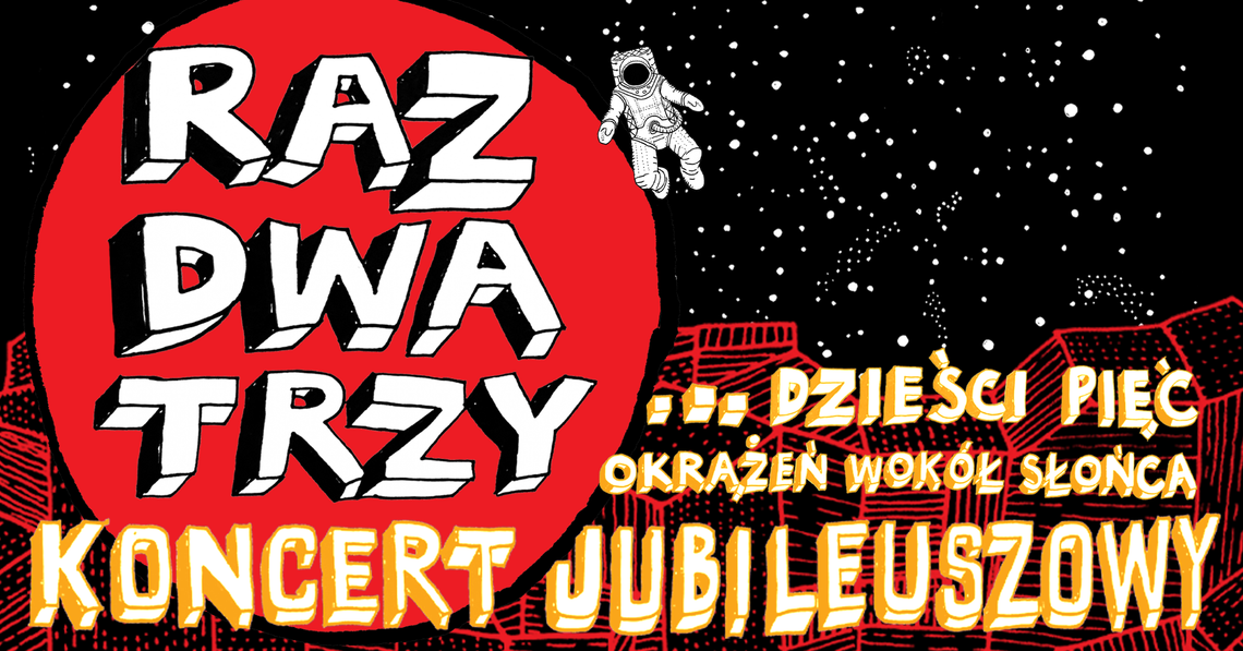 Koncert Raz Dwa Trzy