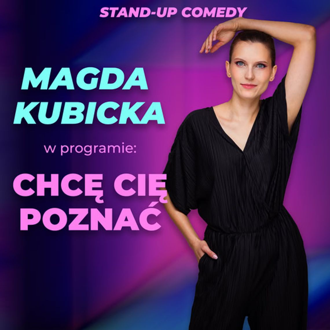 Stand up Magda Kubicka